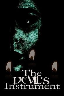 The Devil's Instrument Trailer