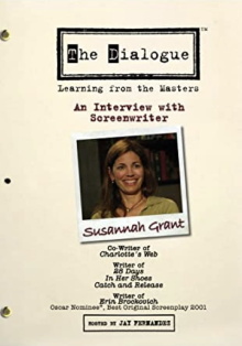 The Dialogue: An Interview with Screenwriter Susannah Grant Trailer