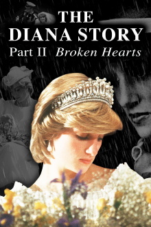 The Diana Story: Part II: Broken Hearts Trailer