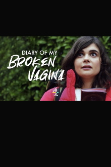 The Diary of My Broken Vagina Trailer