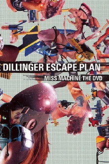 The Dillinger Escape Plan: Miss Machine - The DVD Trailer