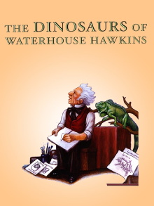 The Dinosaurs of Waterhouse Hawkins Trailer