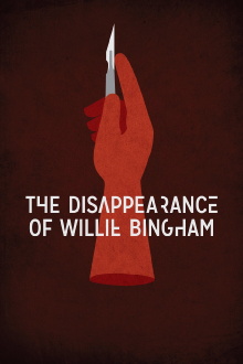 The Disappearance of Willie Bingham Trailer