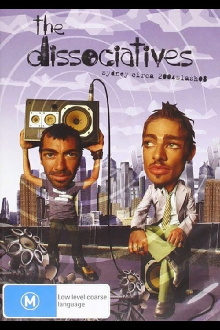 The Dissociatives: Sydney Circa 2004slash08 Trailer