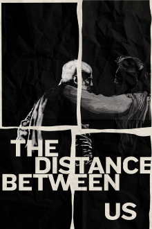 The Distance Between Us Trailer