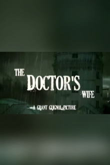 The Doctor's Wife Trailer