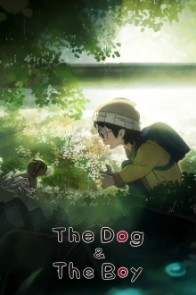 The Dog & the Boy Trailer
