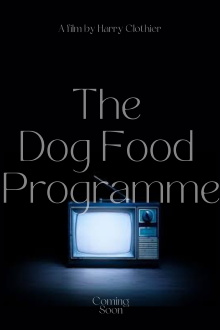 The Dog Food Programme Trailer