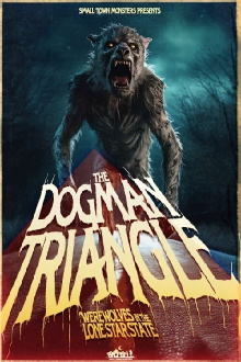 The Dogman Triangle: Werewolves in the Lone Star State Trailer