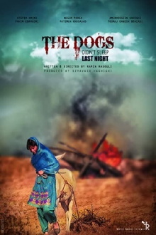 The Dogs Didn't Sleep Last Night Trailer