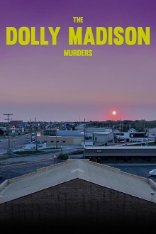 The Dolly Madison Murders Trailer