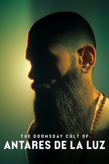 The Doomsday Cult of Antares de la Luz Trailer