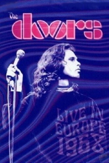 The Doors: Live in Europe 1968 Trailer