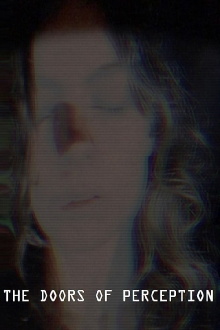 The Doors of Perception Trailer