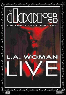 The Doors of the 21st Century - L.A. Woman Live Trailer