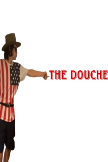 The Douche: The Beginning Trailer