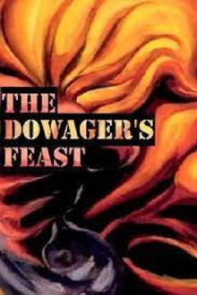The Dowager's Feast Trailer