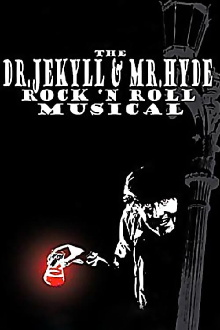 The Dr. Jekyll & Mr. Hyde Rock 'n Roll Musical Trailer