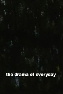 The Drama of Everyday Trailer