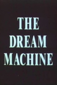 The Dream Machine Trailer