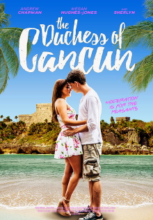 The Duchess of Cancun Trailer