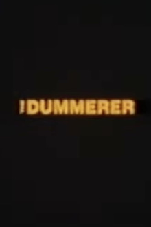 The Dummerer Trailer