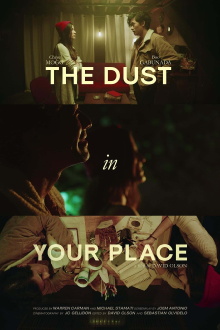 The Dust in Your Place Trailer