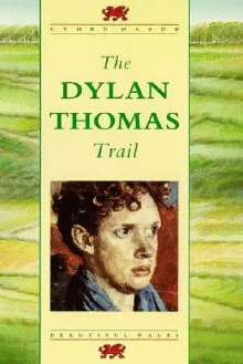 The Dylan Thomas Trail Trailer