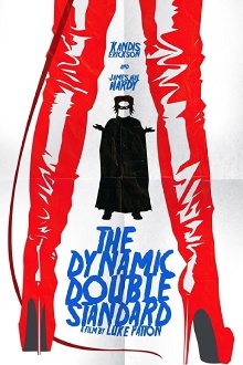 The Dynamic Double Standard Trailer