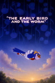 The Early Bird and the Worm Trailer