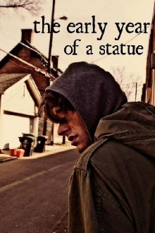 The Early Year of a Statue Trailer