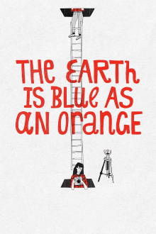 The Earth Is Blue as an Orange Trailer