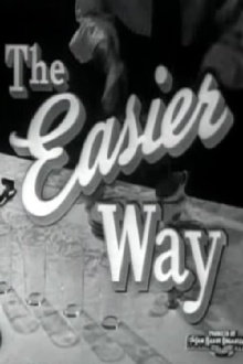 The Easier Way Trailer