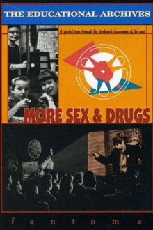 The Educational Archives: More Sex & Drugs Trailer