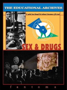 The Educational Archives: Sex & Drugs Trailer