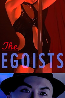 The Egoists Trailer
