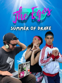 The Egos: Summer of Drake Trailer