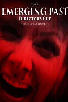 The Emerging Past Director's Cut Trailer