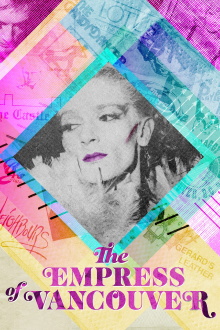 The Empress of Vancouver Trailer