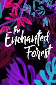 The Enchanted Forest Trailer
