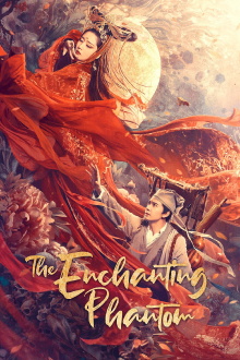 The Enchanting Phantom Trailer