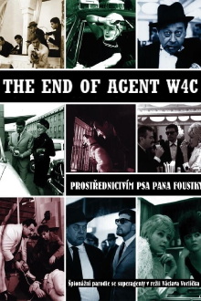 The End of Agent W4C Trailer