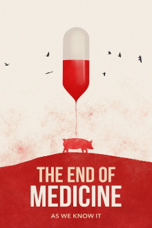 The End of Medicine Trailer