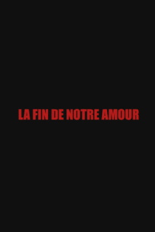 The End of Our Love Trailer