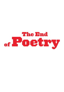 The End of Poetry Trailer