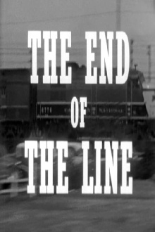 The End of the Line Trailer