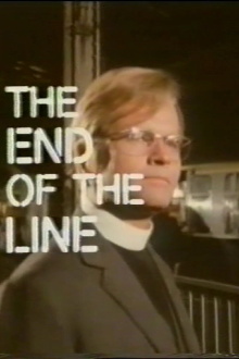 The End of the Line Trailer