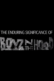The Enduring Significance of 'Boyz n the Hood' Trailer