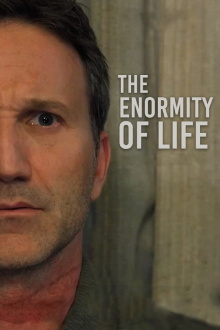 The Enormity of Life Trailer