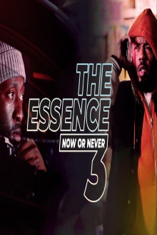 The Essence 3: Now or Never Trailer